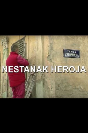 Nestanak heroja's poster