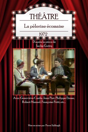 La Pèlerine écossaise's poster