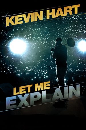 Kevin Hart: Let Me Explain's poster