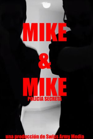 Mike & Mike - Secret Police's poster image