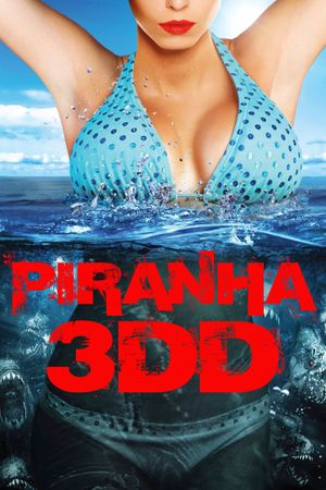 Piranha 3DD's poster