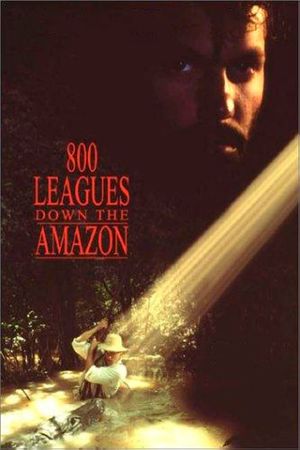 Eight Hundred Leagues Down the Amazon's poster