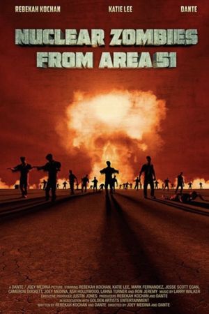 Nuclear Zombies from Area 51's poster