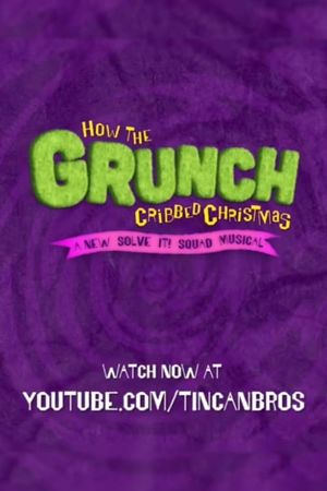 How the Grunch Cribbed Christmas's poster image