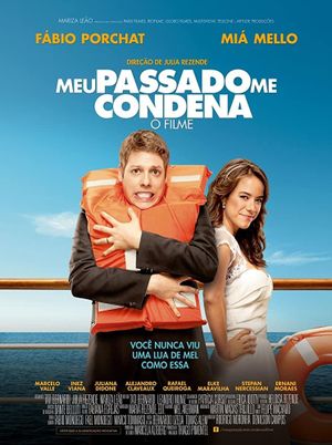 Meu Passado Me Condena: O Filme's poster