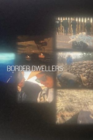 Border Dwellers's poster