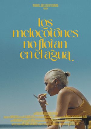 Los melocotones no flotan en el agua's poster