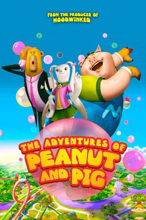 The Adventures of Peanut and Pig's poster