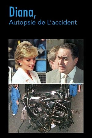 Diana, Autopsie De L'Accident 2017's poster