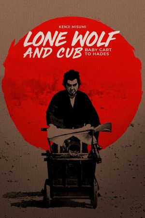Lone Wolf and Cub: Baby Cart to Hades's poster