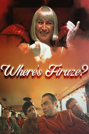 Where's Firuze?'s poster
