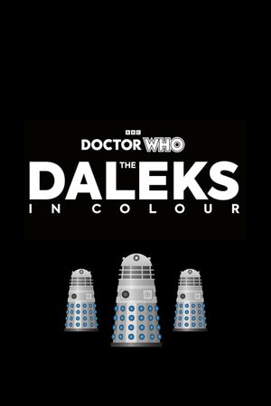 Doctor Who: The Daleks in Colour's poster