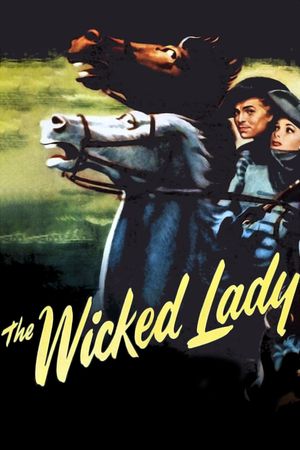 The Wicked Lady's poster