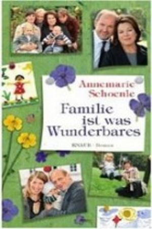 Familie ist was Wunderbares's poster