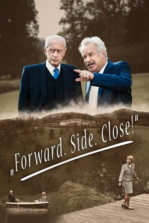 Forward. Side. Close!'s poster