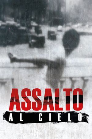 Assalto al cielo's poster