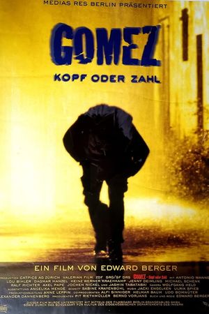 Gomez - Kopf oder Zahl's poster