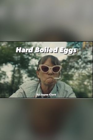 Hard Boiled Eggs's poster