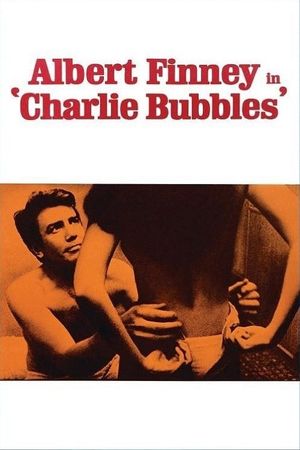Charlie Bubbles's poster