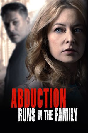 Abduction Runs in the Family's poster