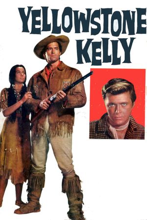 Yellowstone Kelly's poster