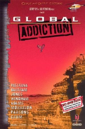 Global Addiction's poster