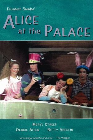 Alice at the Palace's poster