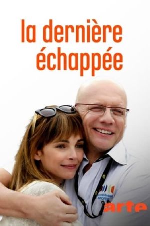 La dernière échappée's poster