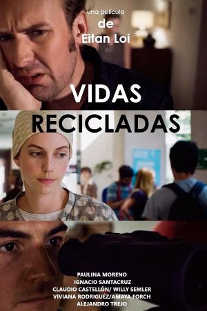 Vidas recicladas's poster