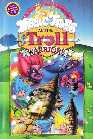 Magic Trolls and the Troll Warriors's poster