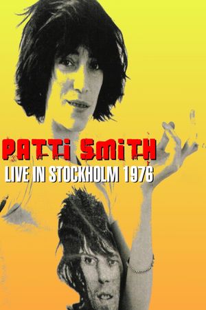 Patti Smith Group Stockholm 1976's poster