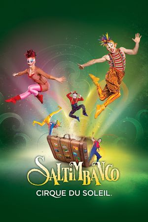 Cirque du Soleil: Saltimbanco's poster