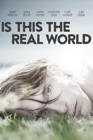 Is This the Real World's poster