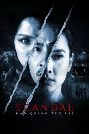 Scandal: Hào quang tro lai's poster