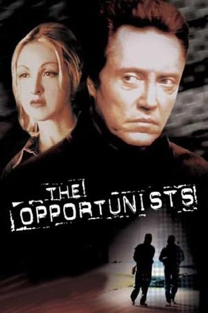 The Opportunists's poster