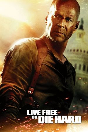 Live Free or Die Hard's poster