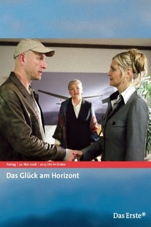 Das Glück am Horizont's poster