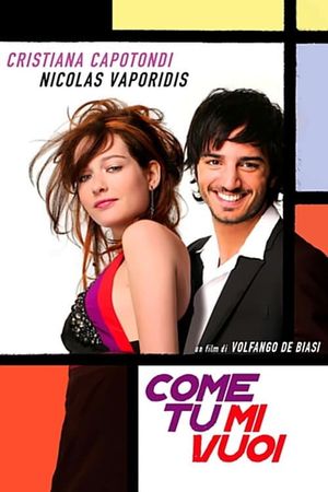 Come tu mi vuoi's poster
