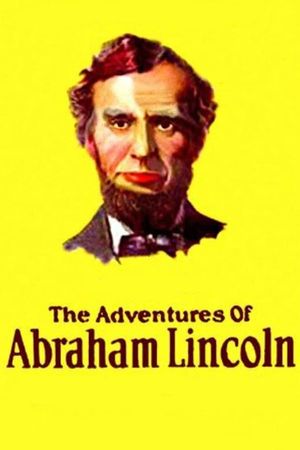 The Dramatic Life of Abraham Lincoln's poster