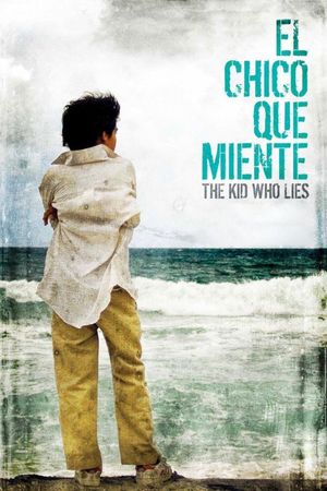 The Kid Who Lies's poster