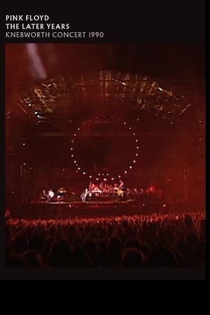 Pink Floyd - The Later Years Vol 4: Knebworth Concert 1990's poster