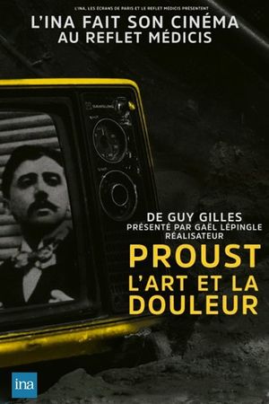 Proust, l'art et la douleur's poster