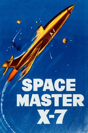 Space Master X-7's poster