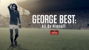 George Best: All by Himself's poster