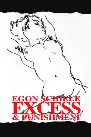 Egon Schiele: Excess and Punishment's poster image