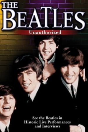 The Beatles Unauthorized's poster