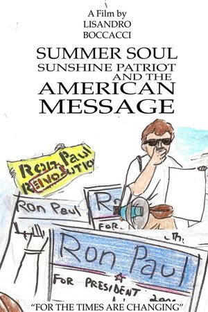 Summer Soul, Sunshine Patriot, and the American Message's poster