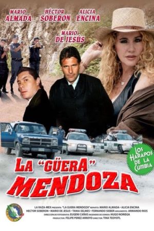 La Guera Mendoza's poster
