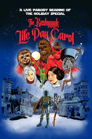 The Kashyyyk Life Day Carol's poster