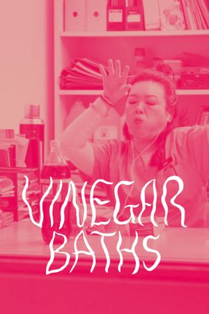 Vinegar Baths's poster